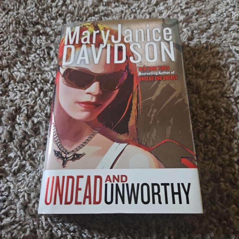Undead and Unworthy