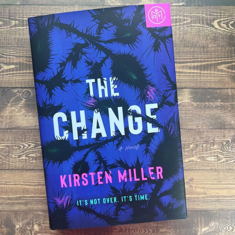 The Change