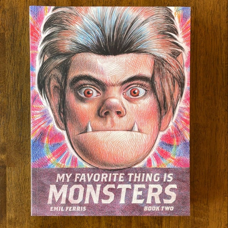 My Favorite Thing Is Monsters Book Two