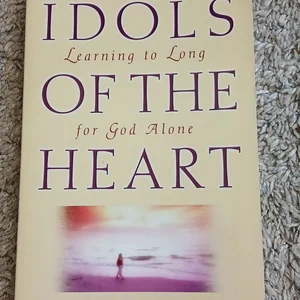 Idols of the Heart