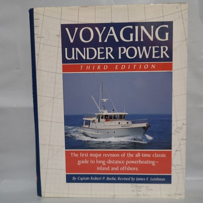Voyaging under Power