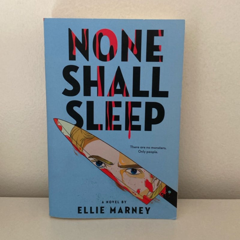 None Shall Sleep