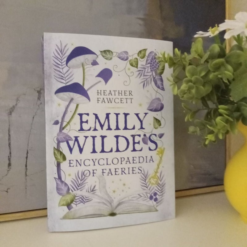 Emily Wilde's Encyclopedia of Faeries 