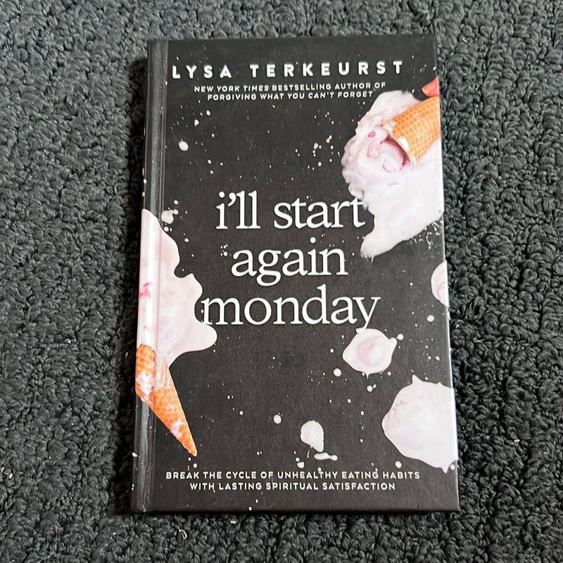 I'll Start Again Monday