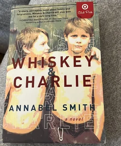 Whiskey and Charlie