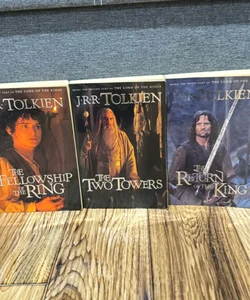 The Fellowship of The Rings, The Two Towers, The Return of The King