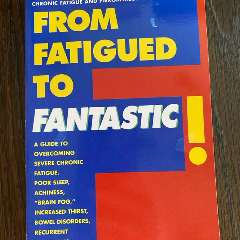 From Fatigued to Fantastic Book by Jacob Teitelbaum