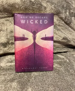 How We Became Wicked