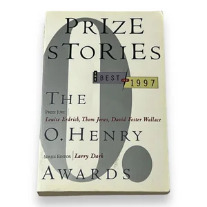 Prize Stories 1997: the O. Henry Awards