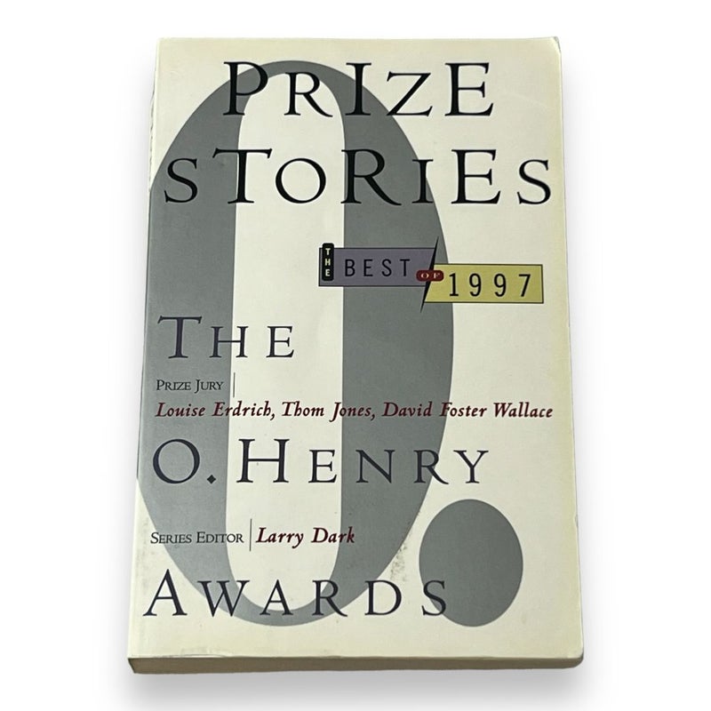 Prize Stories 1997: the O. Henry Awards