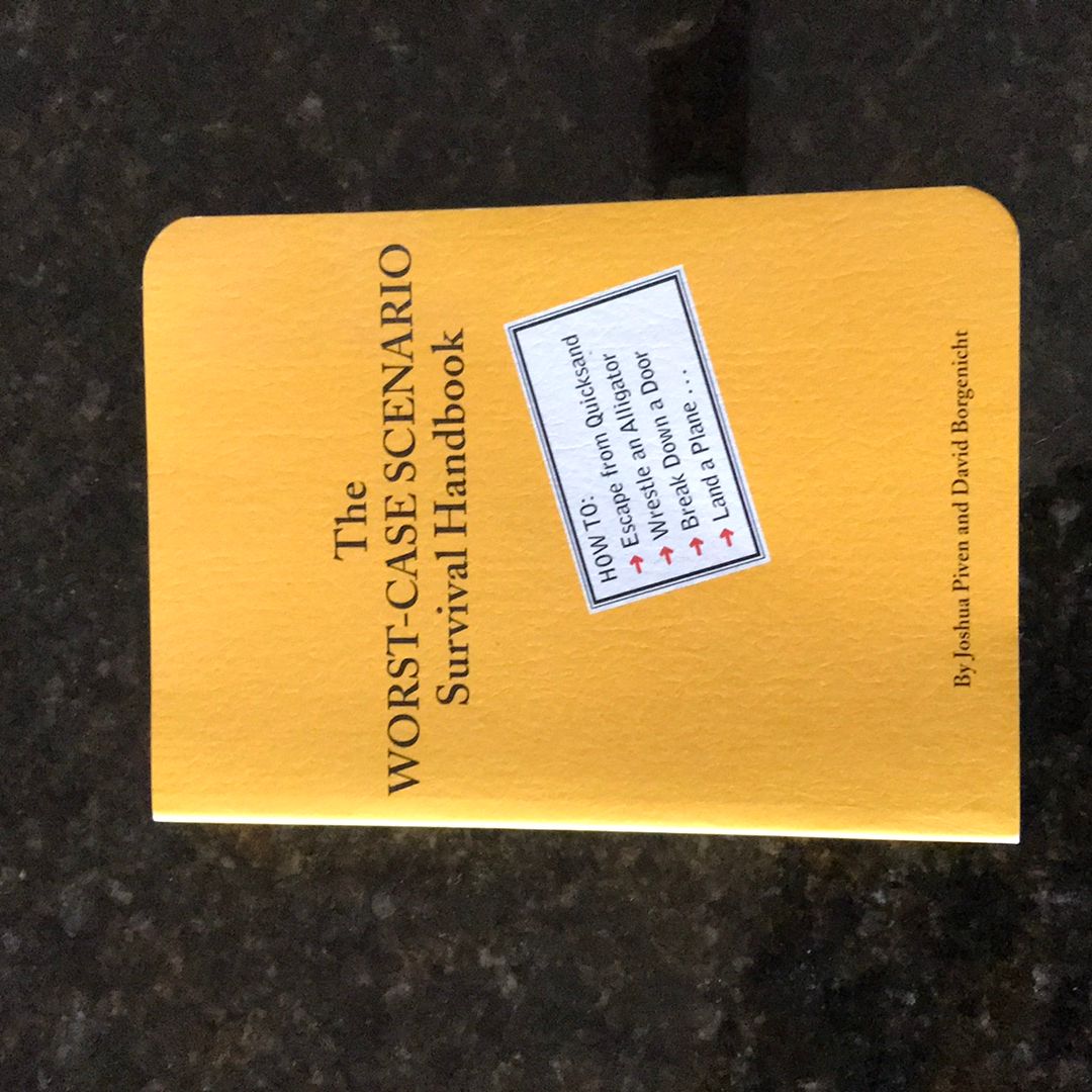 Worst-Case Scenario Survival Handbook