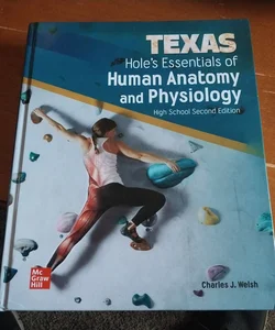 Texas Holes Essentials of Human Anatomy and Physiology