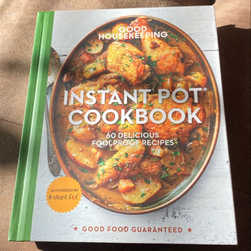 Good Housekeeping Instant Pot® Cookbook