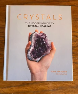 Crystals