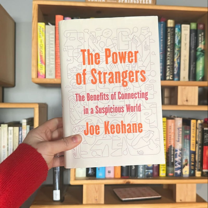 The Power of Strangers