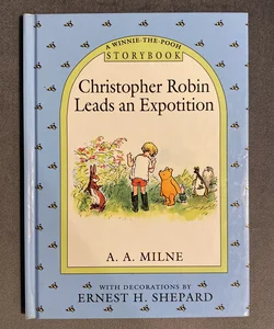 Christopher Robin Leads An Expotition