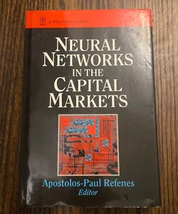 Neural Networks in the Capital Markets