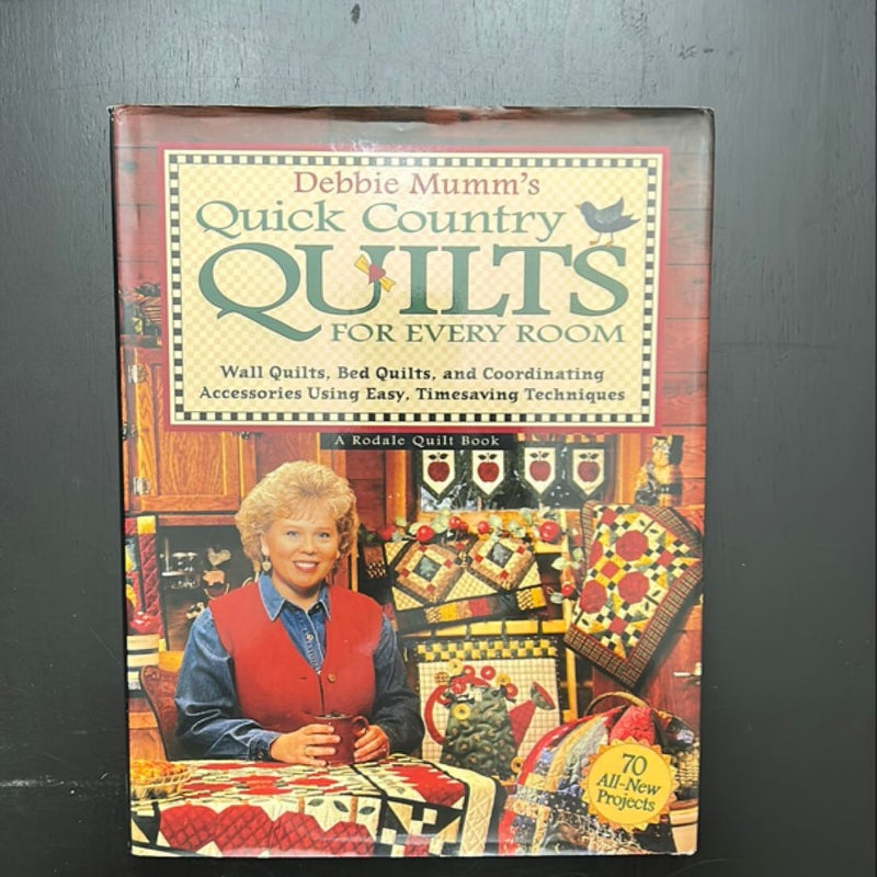 Debbie Mumm's Quick Country Quilts for Every Room