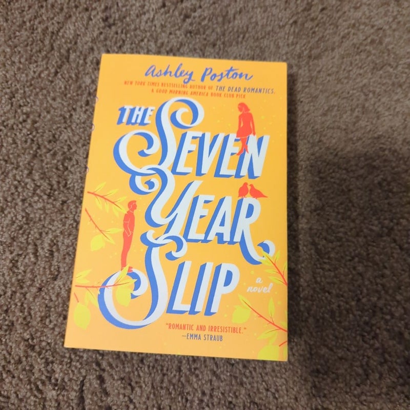 The Seven Year Slip