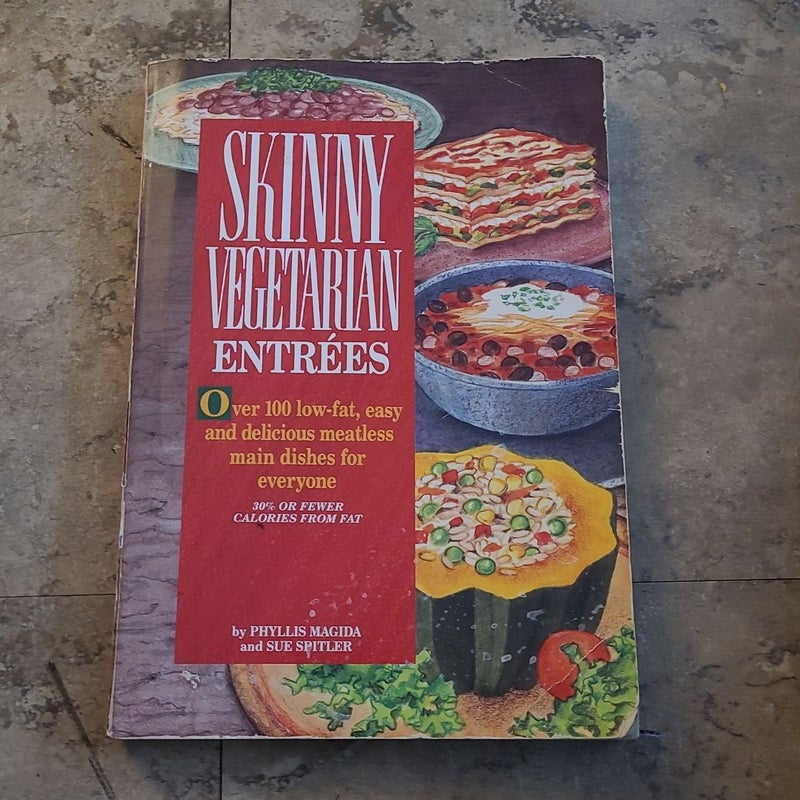 Skinny Vegetarian Entrees 