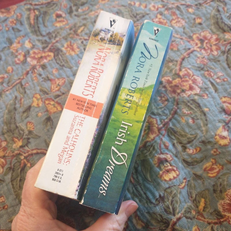 Bundle of 2 Books:  Irish Dreams (Irish Rebel & Sullivan's Woman/  The Calhoun's Suzanna and Megan 