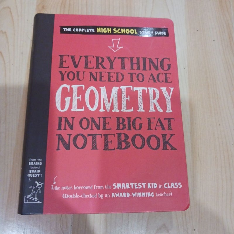 Everything You Need to Ace Geometry in One Big Fat Notebook