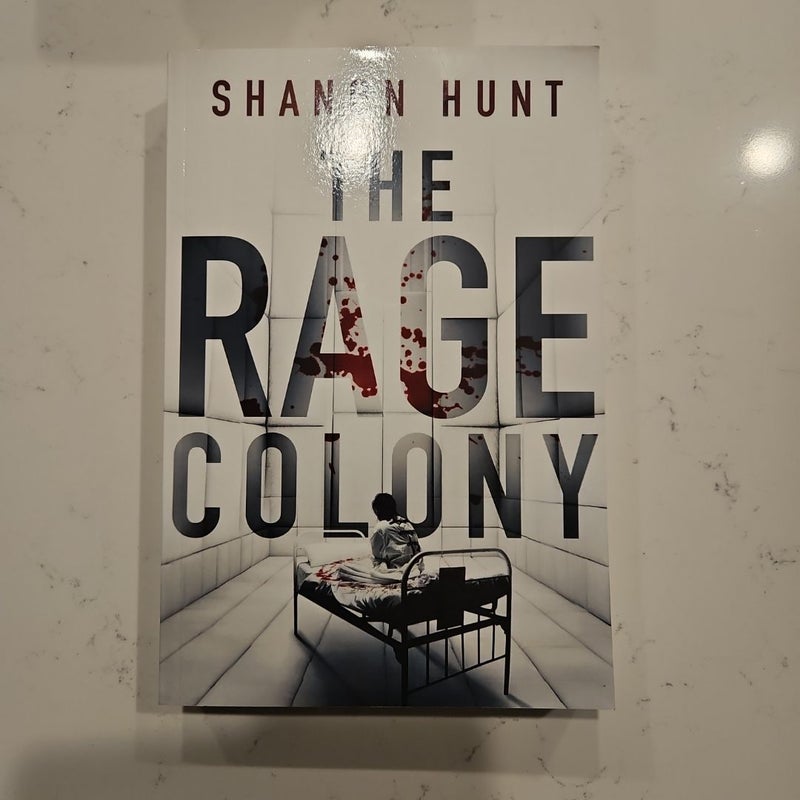 The Rage Colony