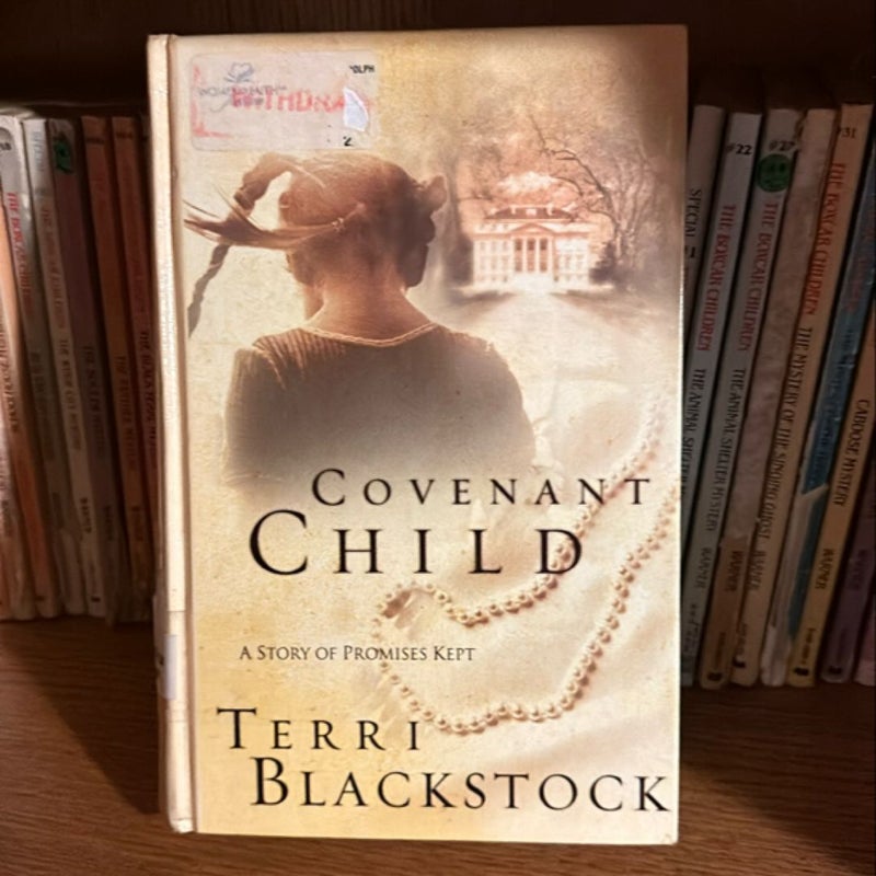 Covenant Child - A Story of Promises Kept- large print 