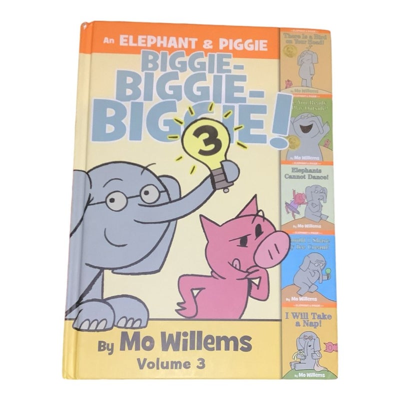 An Elephant and Piggie Biggie! Volume 3