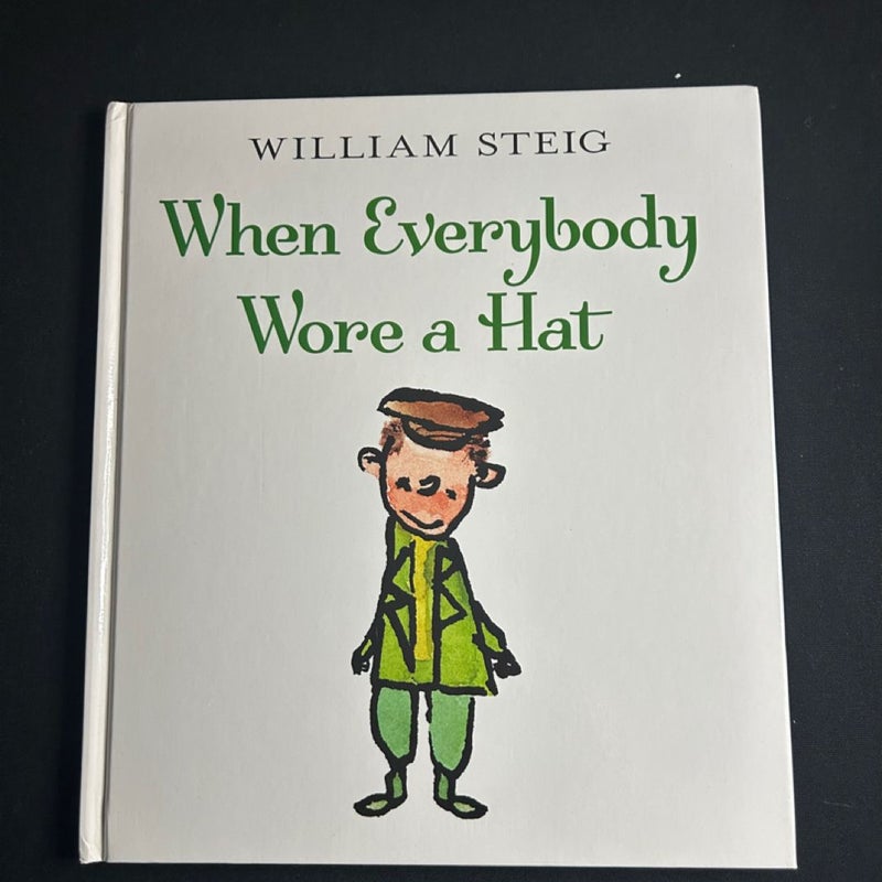 When Everybody Wore a Hat