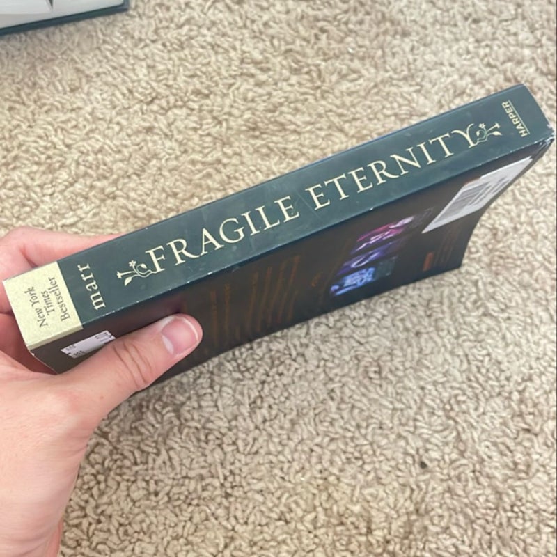 Fragile Eternity