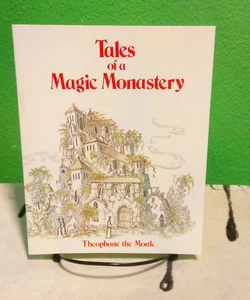 Tales of a Magic Monastery