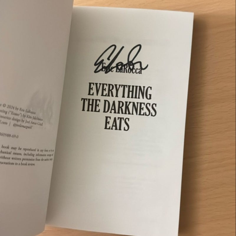 Everything the Darkness Eats (SIGNED)