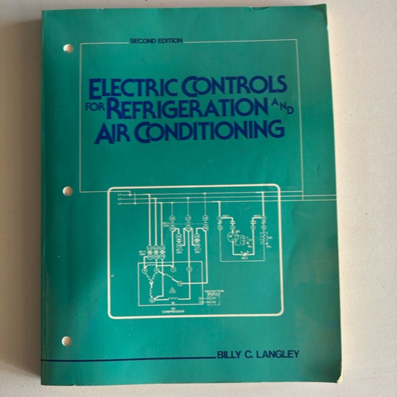 Electric Controls for Refrigeration and Air Conditioning Controls