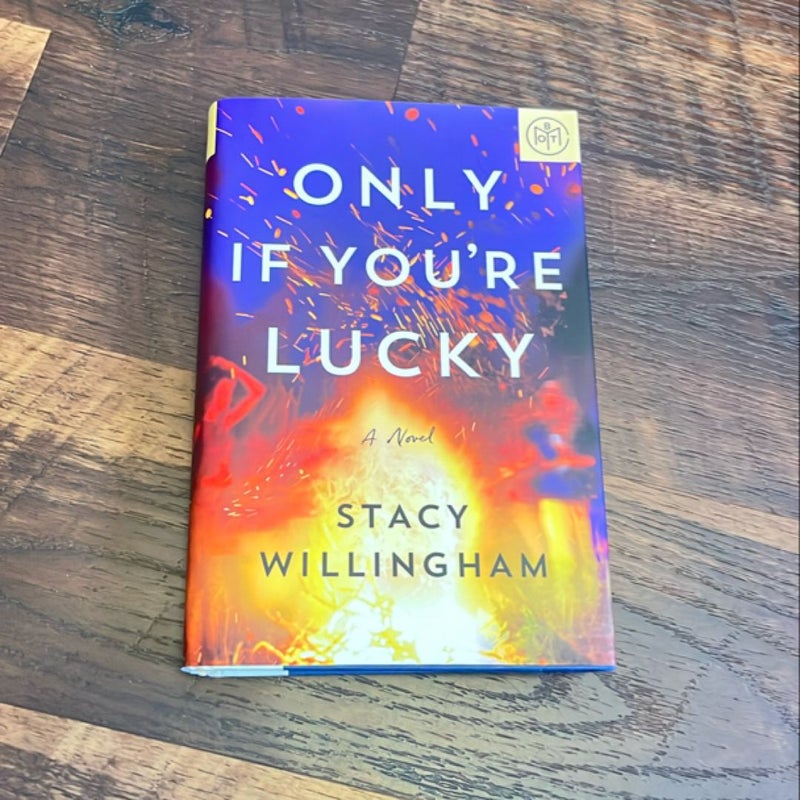 Only If You're Lucky (BOTM edition) 