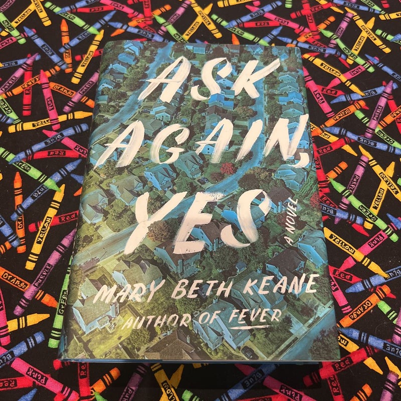 Ask Again, Yes