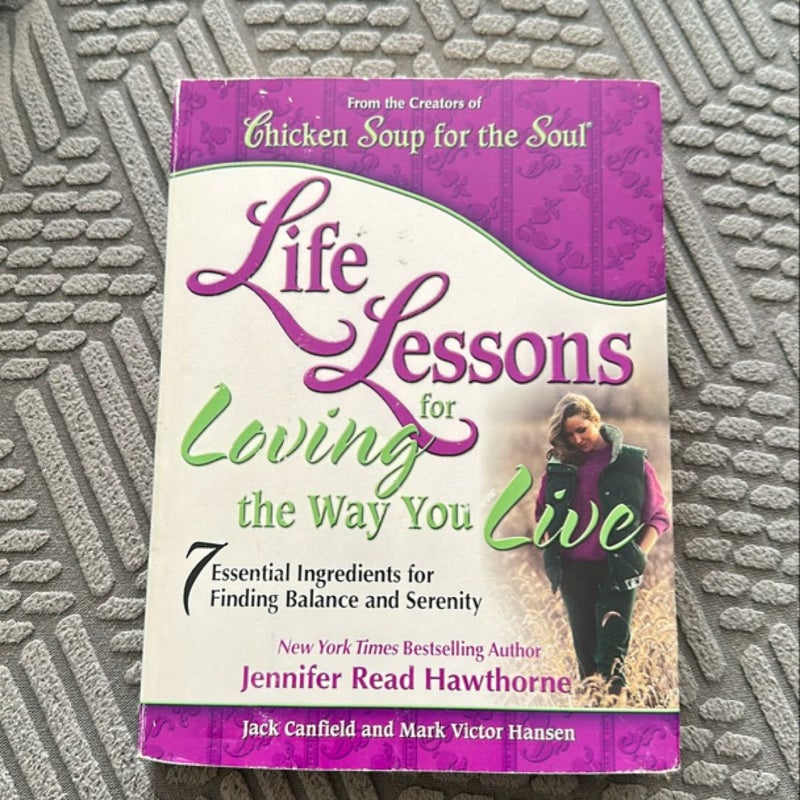 Life Lessons for Loving the Way You Live