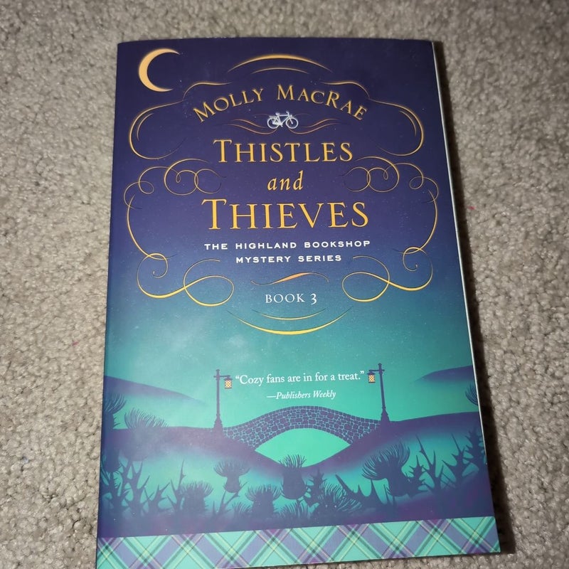 Thistles and Thieves