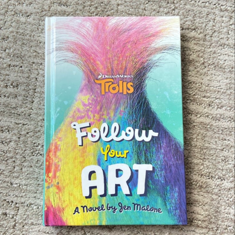 Follow Your Art (DreamWorks Trolls)