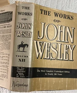 The Works of John Westley Volume XII 