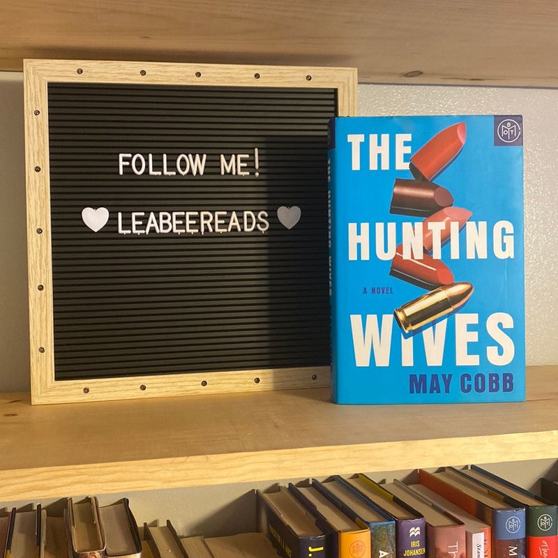 The Hunting Wives