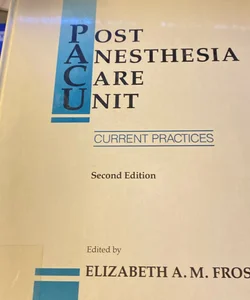 Post Anasthesia Care Unit