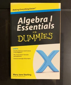 Algebra I Essentials for Dummies