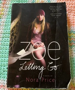 Zoe Letting Go