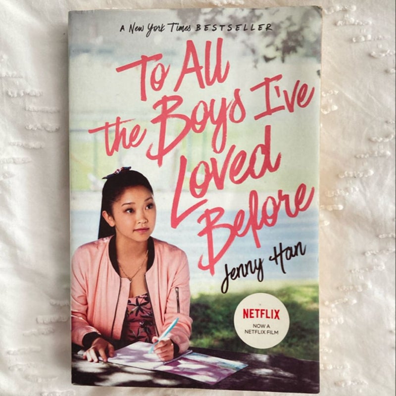 To All the Boys I've Loved Before