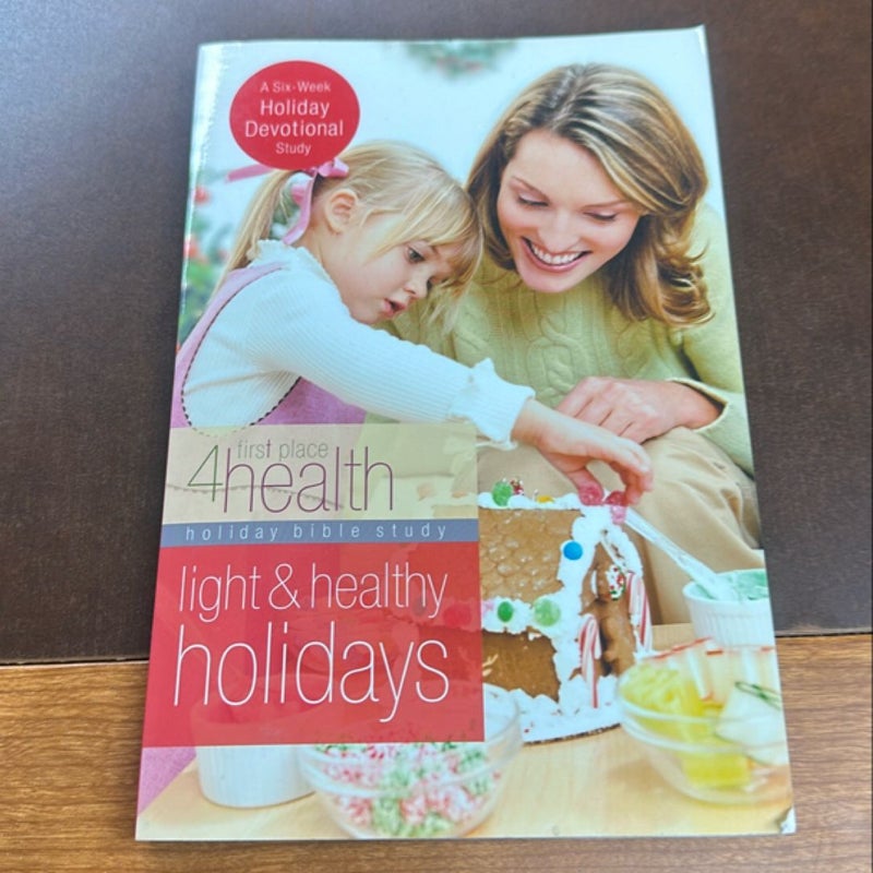 Light and Healthy Holidays