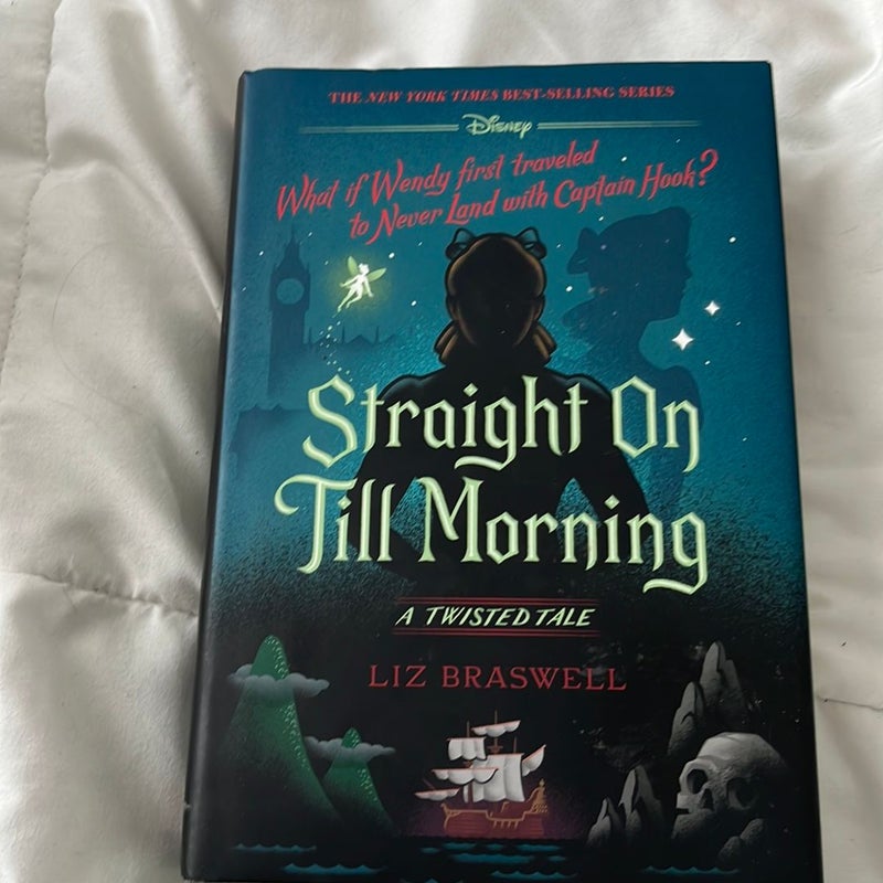 Straight On Till Morning-A Twisted Tale: 9781484781302: Braswell, Liz:  Books 