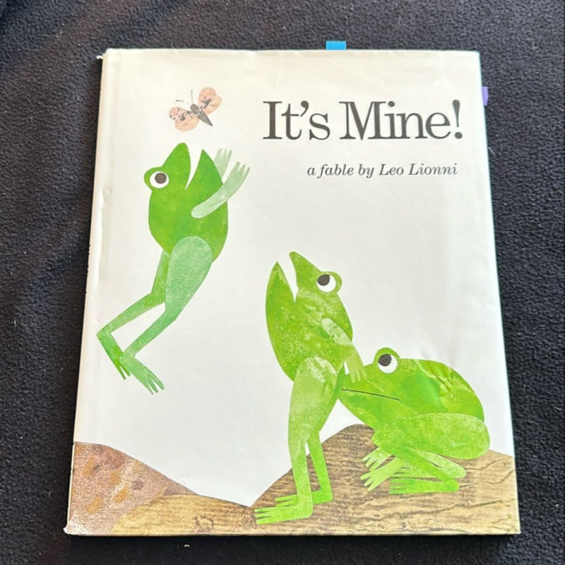 It’s Mine