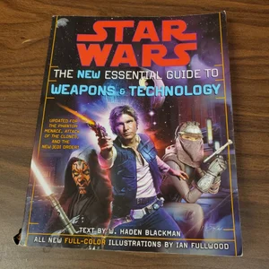 The New Essential Guide to Weapons and Technology: Revised Edition: Star Wars