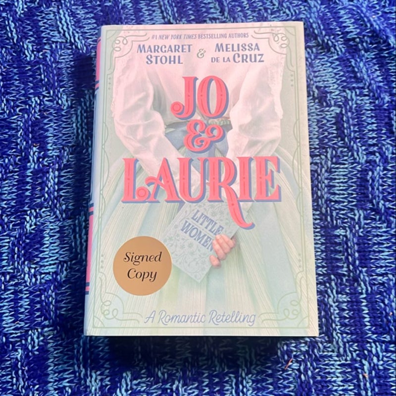 *SIGNED* Jo & Laurie